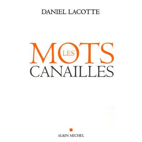 Les Mots canailles