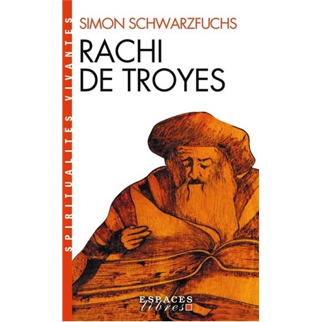 Rachi de Troyes (Espaces Libres - Spiritualités Vivantes)