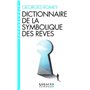Dictionnaire de la symbolique des rêves (Espaces Libres - Psychologie)