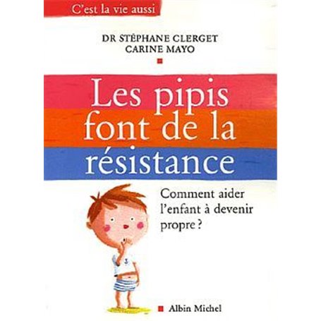 Les Pipis font de la résistance