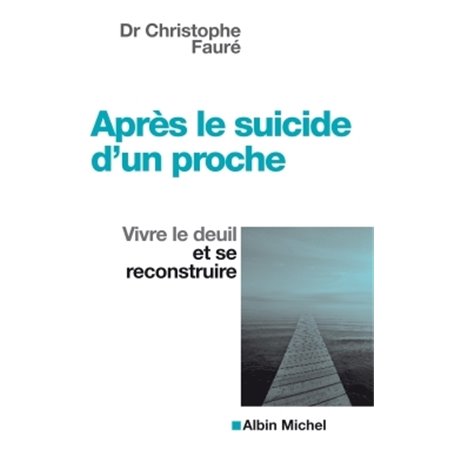 Après le suicide d'un proche