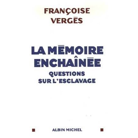 La Mémoire enchaînée