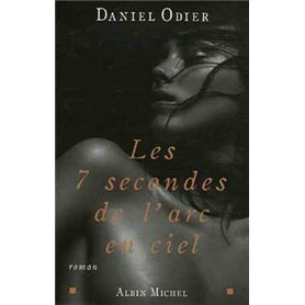 Les 7 secondes de l'arc-en-ciel