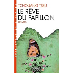 Le Rêve du papillon (Espaces Libres - Spiritualités Vivantes)