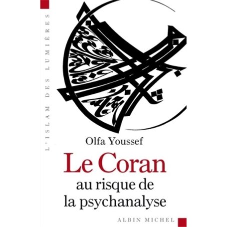 Le Coran au risque de la psychanalyse