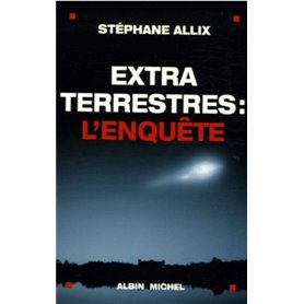 Extraterrestres : l'enquête