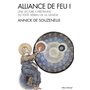 Alliance de feu - tome 1