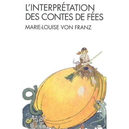 L'Interprétation des contes de fées