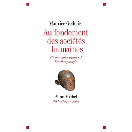 Au fondement des sociétés humaines