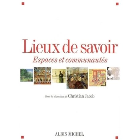 Lieux de savoir - tome 1