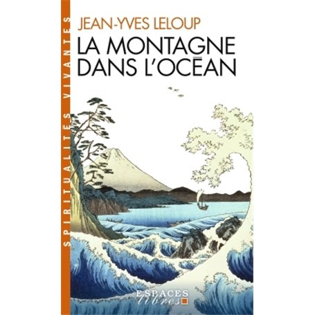 La Montagne dans l'océan (Espaces Libres - Spiritualités Vivantes)