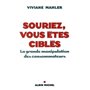 Souriez, vous êtes ciblés