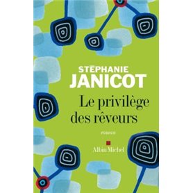 Le Privilège des rêveurs