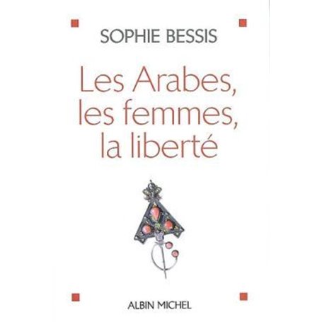 Les Arabes, les femmes, la liberté