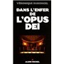 Dans l'enfer de l'opus dei