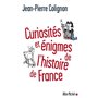 Curiosités et énigmes de l'histoire de France