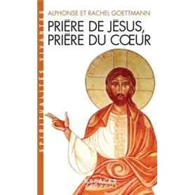 Prière de Jésus, prière du coeur