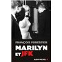 Marilyn et JFK