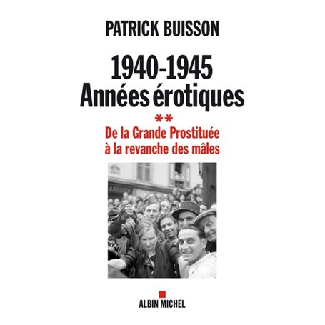 1940-1945 Années érotiques - tome 2