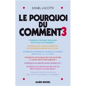 Le Pourquoi du comment - tome 3