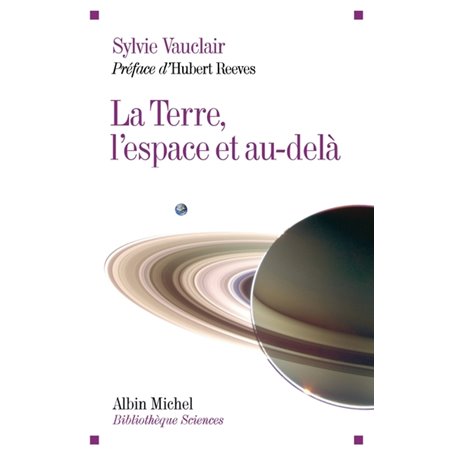 La Terre, l'espace et au-delà