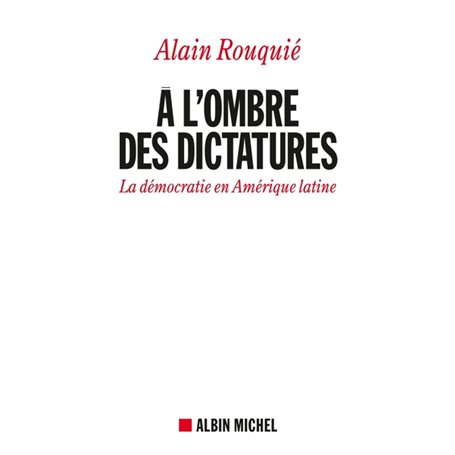 A l'ombre des dictatures