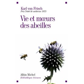 Vie et moeurs des abeilles