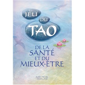 Le Jeu du Tao de la santé et du mieux-être