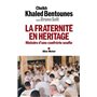 La Fraternité en héritage