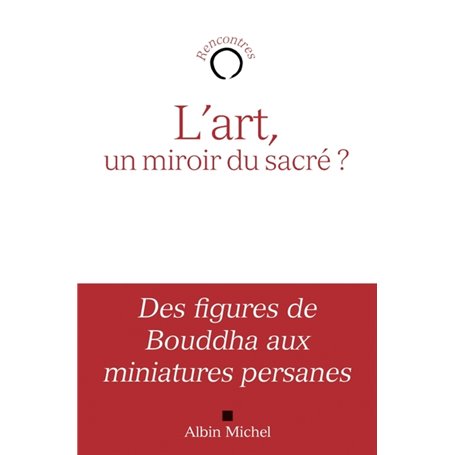 L'Art, un miroir du sacré ?