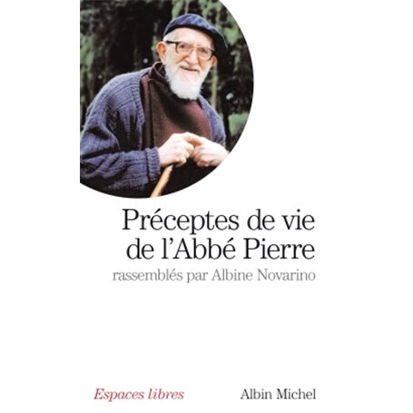 Préceptes de vie de l'Abbé Pierre