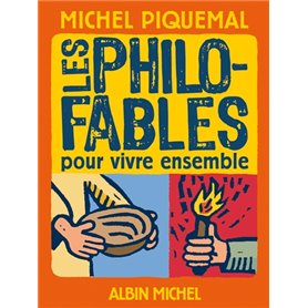 Les Philo-fables pour vivre ensemble