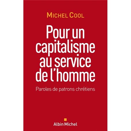 Pour un capitalisme au service de l'homme