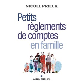 Petits Règlements de comptes en famille