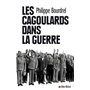 Les Cagoulards dans la guerre