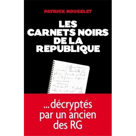 Les Carnets noirs de la République