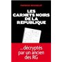 Les Carnets noirs de la République