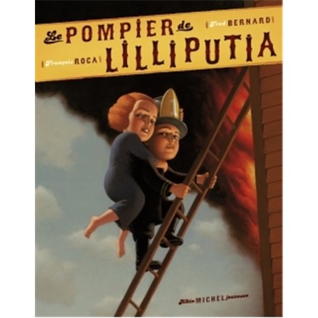 Le Pompier de Lilliputia