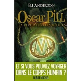 Oscar Pill - tome 1