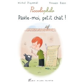 Parle-moi, petit chat !