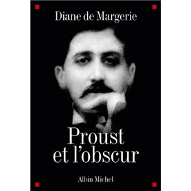 Proust et l'obscur