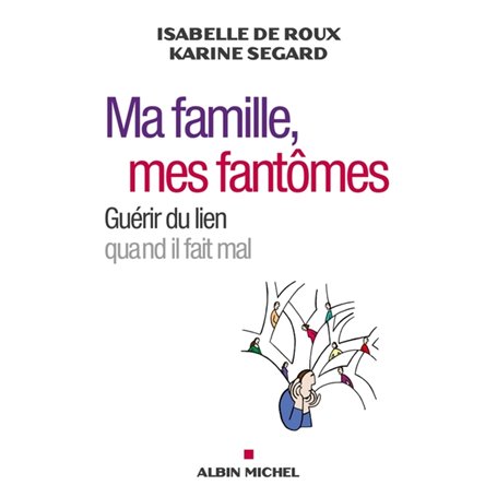 Ma famille, mes fantômes