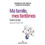 Ma famille, mes fantômes