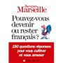 Pouvez-vous devenir ou rester français ?