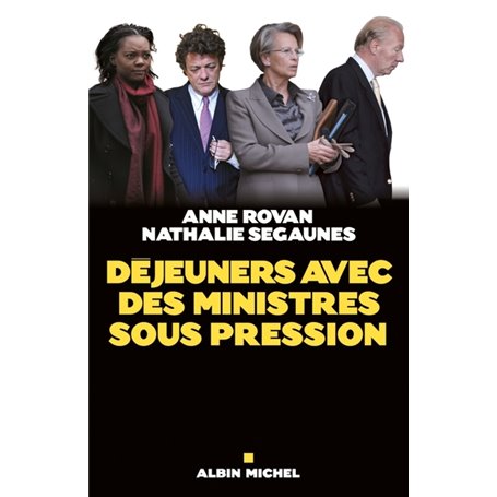 Déjeuners avec des ministres sous pression