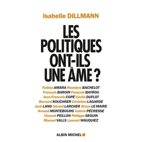 Les Politiques ont-ils une âme ?