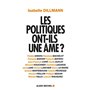 Les Politiques ont-ils une âme ?