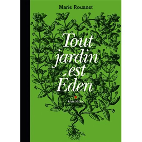 Tout jardin est Eden