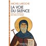 La Voie du silence (Espaces Libres - Spiritualités Vivantes)