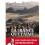 La France que j'aime -illustré-